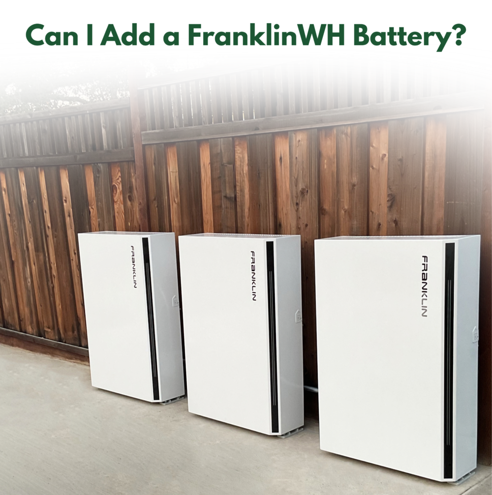 FranklinWH batteries. Text on image reads "Can I Add a FranklinWH Battery?"