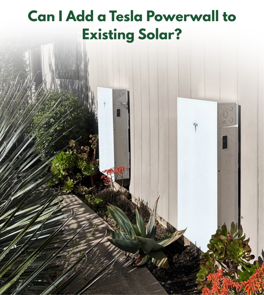 Tesla Powerwalls. Text on image reads "Can I Add a Tesla Powerwall to Existing Solar?"